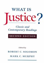 Cover of: What Is Justice?: Classic and Contemporary Readings
