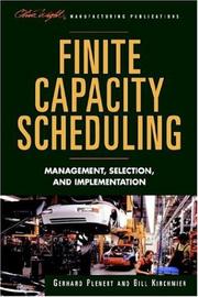 Cover of: Finite Capacity Scheduling by Gerhard Plenert, Bill Kirchmier