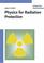 Cover of: Physics for Radiation Protection