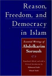 Cover of: Reason, freedom, & democracy in Islam: essential writings of ʻAbdolkarim Soroush
