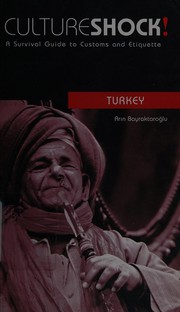 Cover of: CultureShock!: Turkey : a survival guide to customs and etiquette