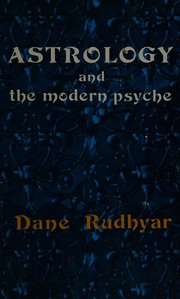 Cover of: Astrology and the modern psyche: an astrologer looks at depth psychology