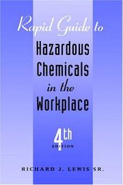 Rapid Guide to Hazardous Chemicals in the Workplace by Richard J., Sr. Lewis