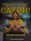 Cover of: Catch!