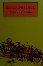 Cover of: Bold passage by Frank Bonham