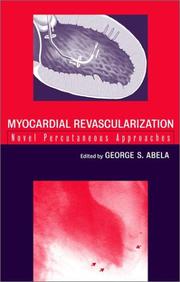 Cover of: Myocardial Revascularization: Novel Percutaneous Approaches