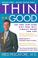 Cover of: Thin for Good