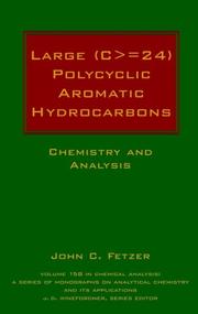 Cover of: Large (C> = 24) Polycyclic Aromatic Hydrocarbons by John C. Fetzer