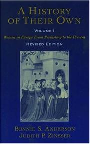 Cover of: A History of Their Own by Anderson, Bonnie S., Bonnie S. Anderson, Judith P. Zinsser, Bonnie S. Anderson, Judith P. Zinsser