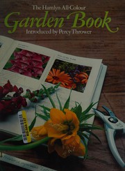 The Hamlyn all-colour garden book