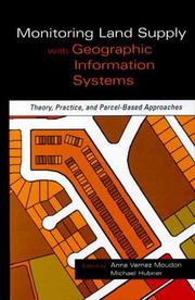 Cover of: Monitoring land supply with geographic information systems: theory, practice, and parcel-based approaches