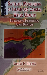 Cover of: Satellite monitoring of inland and coastal water quality by R. P. Bukata