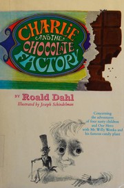 Charlie and the Chocolate Factory by Roald Dahl, Caroline Laidlaw, Quentin Blake, Elin Meek, Élisabeth Gaspar, Gallimard, Quentin Blake
