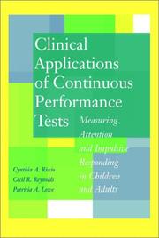Cover of: Clinical Applications of Continuous Performance Tests by Cynthia A. Riccio, Cecil R. Reynolds, Patricia A. Lowe