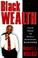 Cover of: Black Wealth