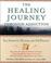 Cover of: The Healing Journey Through Addiction