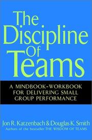 Cover of: The Discipline of Teams by Jon R. Katzenbach, Douglas K. Smith, Doug Smith