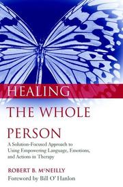 Cover of: Healing the Whole Person by Robert B. McNeilly