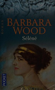 Cover of: Séléné by Barbara Wood