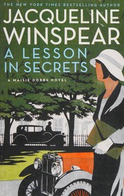 Cover of: A Lesson In Secrets - A Maisie Dobbs Novel
