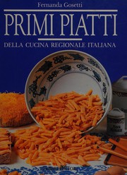 Cover of: Primi piatti della cucina regionale italiana