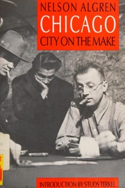 Cover of: Chicago, city onthe make by Nelson Algren