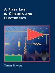 Cover of: A First Lab in Circuits and Electronics