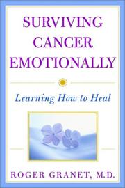 Cover of: Surviving Cancer Emotionally: Learning How to Heal