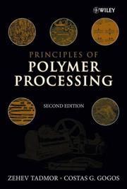 Cover of: Principles of Polymer Processing | Zehev Tadmor