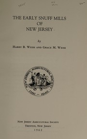 Cover of: The early snuff mills of New Jersey