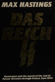 Cover of: Das Reich: resistance and the march of the 2nd SS Panzer Division through France, June 1944