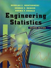 Engineering statistics by Douglas C. Montgomery, George C. Runger, Norma Faris Hubele