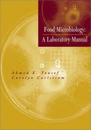 Cover of: Food Microbiology: A Laboratory Manual
