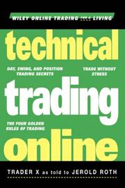 Technical Trading Online (Wiley Online Trading for a Living Series) by Jerold Roth, Trader X