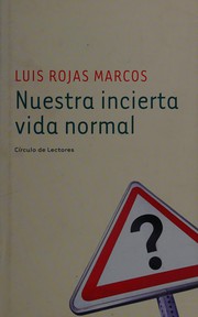 Cover of: Nuestra incierta vida normal
