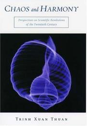 Cover of: Chaos and Harmony: Perspectives on Scientific Revolutions of the 20th Century