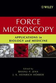 Cover of: Force Microscopy: Applications in Biology and Medicine