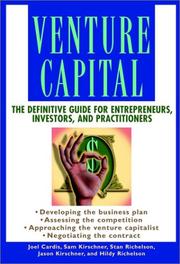 Cover of: Venture Capital: The Definitive Guide for Entrepreneurs, Investors, and Practitioners