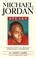Cover of: Michael Jordan Speaks