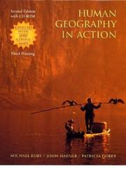 Cover of: Human Geography in Action, 2nd Edition by Michael Kuby, Patricia Gober, John Harner