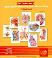 Cover of: Interactions: Exploring the Functions of the Human Body , Foundations