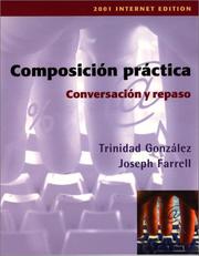 Cover of: Composicin practica, Conversacin y repaso by Trinidad González, Joseph Farrell