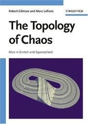 Cover of: The Topology of Chaos by Robert Gilmore, Marc Lefranc