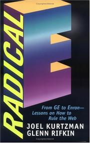 Cover of: Radical E: from GE to Enron-- lessons on how to rule the Web