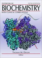 Cover of: Textbook of biochemistry: with clinical correlations
