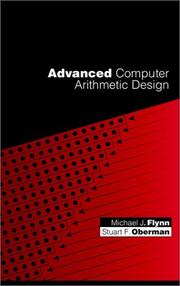 Advanced computer arithmetic design by M. J. Flynn, Michael J. Flynn, Stuart F. Oberman