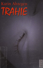 Cover of: Trahie by Karin Alvtegen