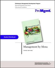 Cover of: Management by Menu, Student Workbook by National Restaurant Association Educational Foundation, Lendal H. Kotschevar