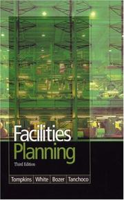 Cover of: Facilities Planning by James A. Tompkins, John A. White, Yavuz A. Bozer, J. M. A. Tanchoco