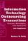 Cover of: Information Technology Outsourcing Transactions, 2001 Supplement